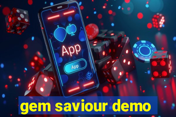 gem saviour demo